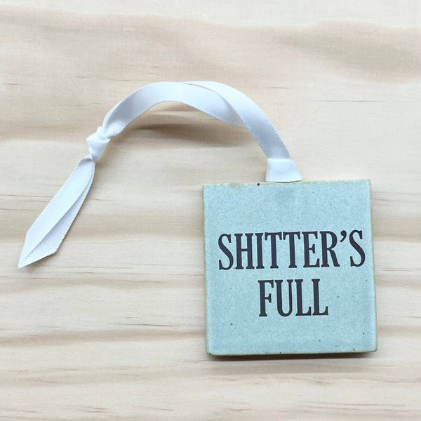 Shitter's Full Holiday Ornament
