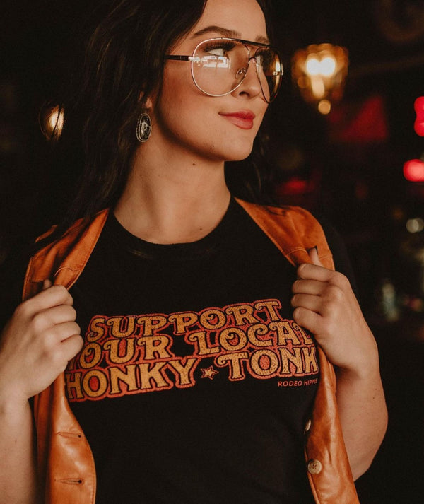 Support Your Local Honky Tonk