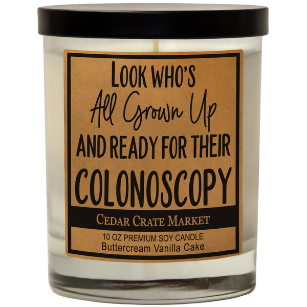 Look Who Is  Ready For Their Colonoscopy Soy Candle